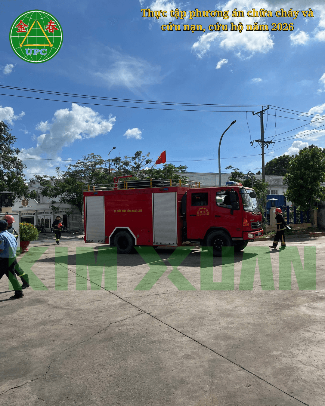 thực tập phương án chữa cháy và cứu nạn, cứu hộ 2026 - Công ty CP Liên hiệp Kim Xuân